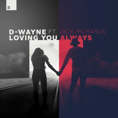 D-wayne Loving You Always