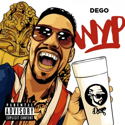 Dego WYP (feat. Dimepiece) - Single