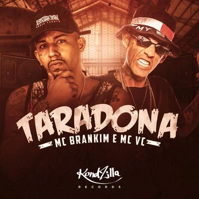 Mc Vc/MC Brankim Taradona