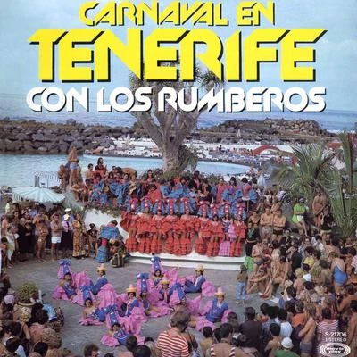 Los Rumberos Carnaval en Tenerife con Los Rumberos