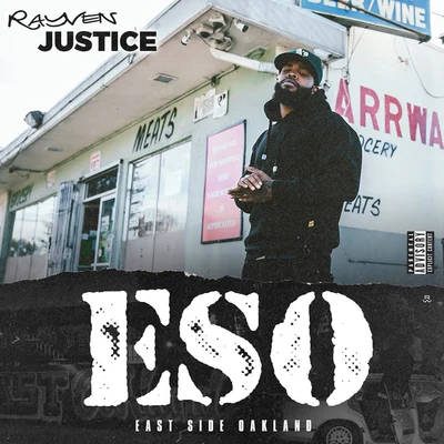 Rayven Justice East Side Oakland