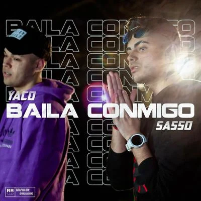 Yaco/Sasso Baila Conmigo