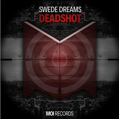 Swede Dreams Deadshot