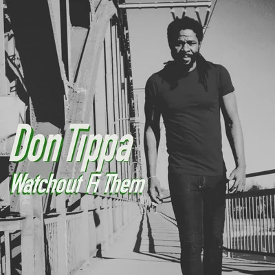 Don Tippa Watchout Fi Them (Live Version)