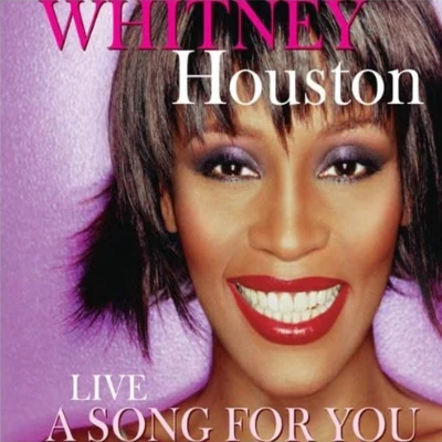 Whitney Houston A Song for You: Live