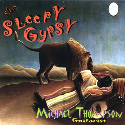 Michael Thompson The Sleepy Gypsy