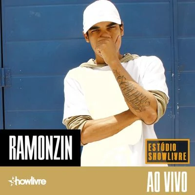 Ramonzin Ramonzin no Estúdio Showlivre (Ao Vivo)