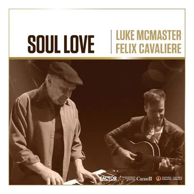 Luke McMaster/Felix Cavaliere Soul Love