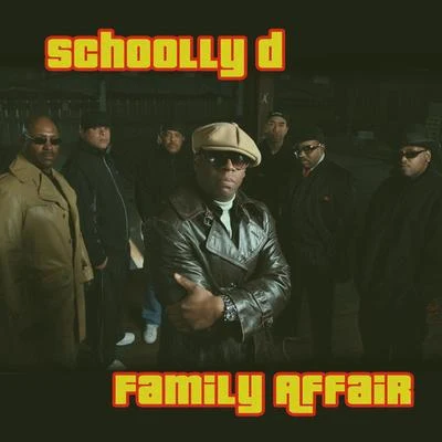 Schoolly D Family Affair