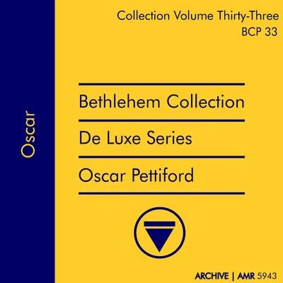 Oscar Pettiford Deluxe Series Volume 33 (Bethlehem Collection): Oscar