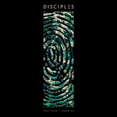 Disciples They Don't Know EP