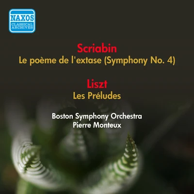 Pierre Monteux SCRIABIN, A.: Poeme de lextase (La)LISZT, F.: Les Preludes (Boston Symphony, Monteux) (1952)