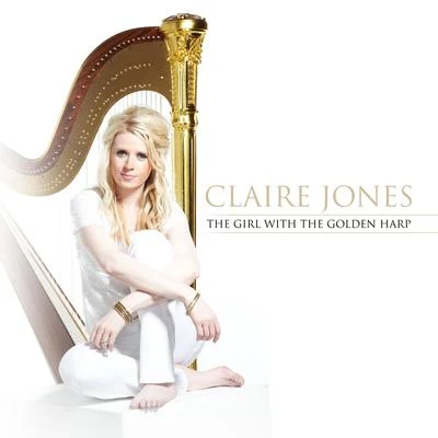 English Chamber Orchestra/Claire Jones The Girl with the Golden Harp