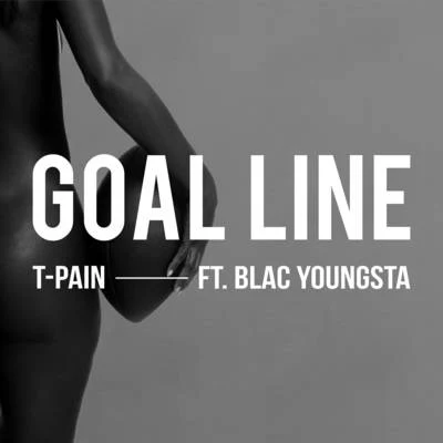 T-Pain Goal Line