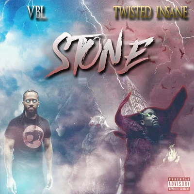 Vbl/Twisted Insane Stone