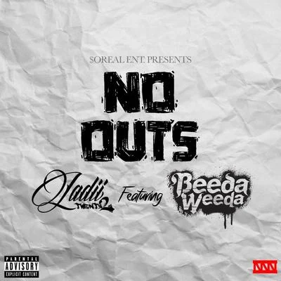 Beeda Weeda/Ladii Twenty2 No Outs (feat. Beeda Weeda)