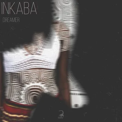 Dreamer Inkaba