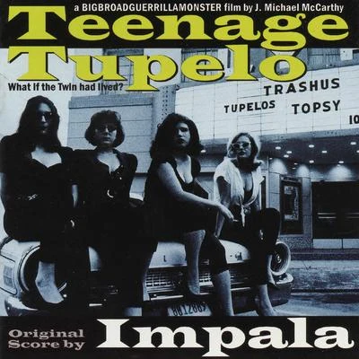 Impala Teenage Tupelo