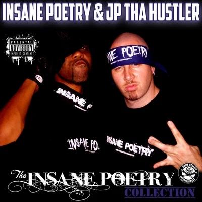 JP Tha Hustler/Insane Poetry Tha Insane Poetry Collection