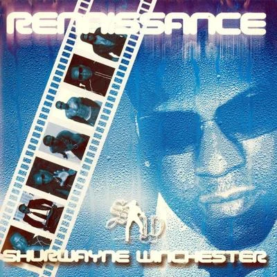 Shurwayne Winchester Renaissance