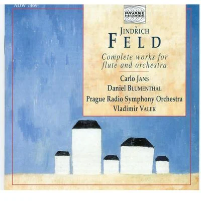 Prague Radio Symphony Orchestra/Carlo Jans/Vladimír Válek/Daniel Blumenthal Feld: Complete Works for Flute and Orchestra