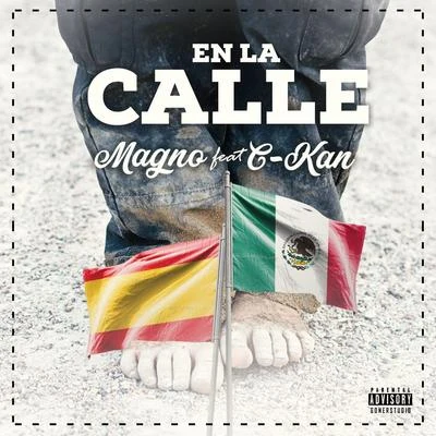 C-Kan/Magic Magno En la calle