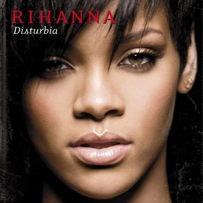 Rihanna Disturbia