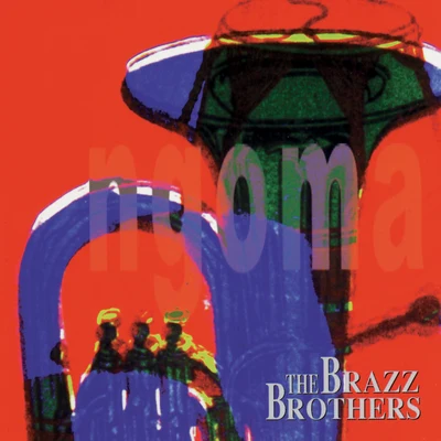 The Brazz Brothers Ngona