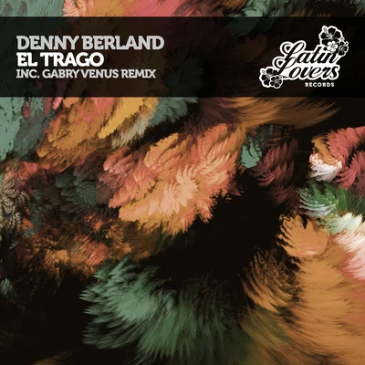 Denny Berland El Trago