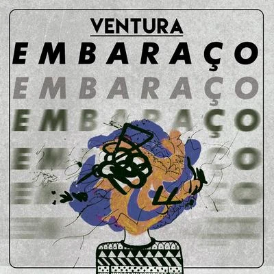 Ventura Embaraço