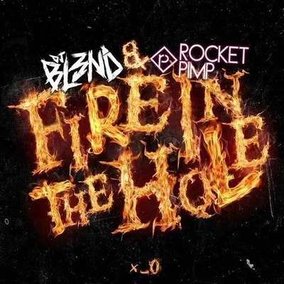 DJ Bl3nd Fire In The Hole