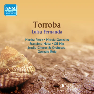 Gonzalo Roig TORROBA, T.F.: Luisa Fernanda [Zarzuela] (1950)