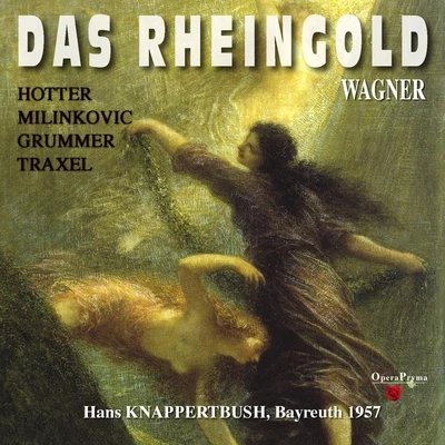 Josef Traxel/Hans Knappertsbusch/Hans Hotter/Gustav Neidlinger/Ludwig Suthaus/Maria von Ilosvay Wagner: Das Rheingold (Bayreuth 1957, Part 1)