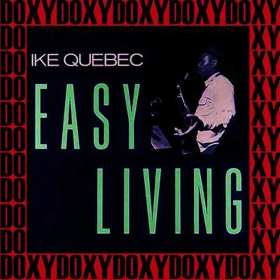 Ike Quebec/Bennie Green Easy Living