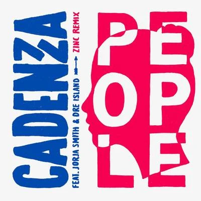 Cadenza People (DJ Zinc Remix)