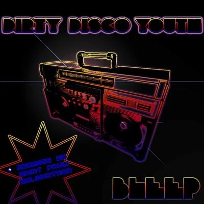 Dirty Disco Youth Bleep EP