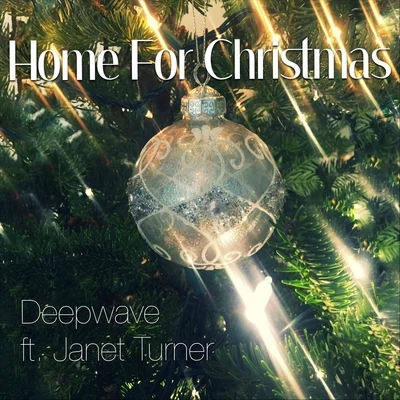 Janet Turner/Deep Wave Home for Christmas (feat. Janet Turner)