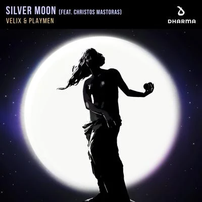 Playmen/Velix Silver Moon (feat. Christos Mastoras)