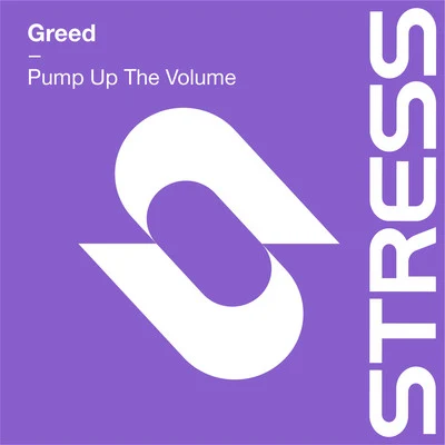 Greed Pump Up The Volume