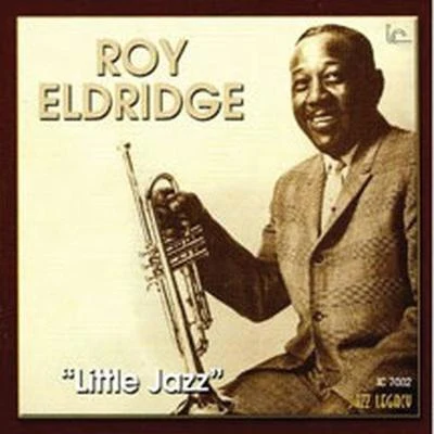 Roy Eldridge Little Jazz