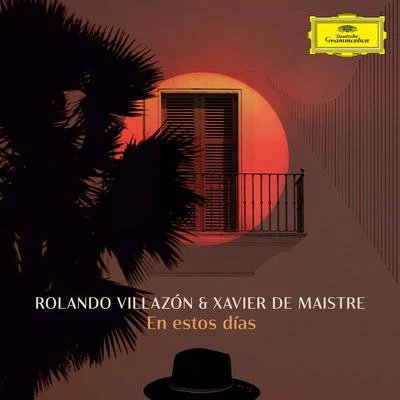 Rolando Villazon/Xavier de Maistre Silvio Rodríguez: En estos días