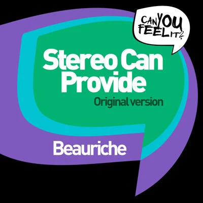 Beauriche Stereo Can Provide