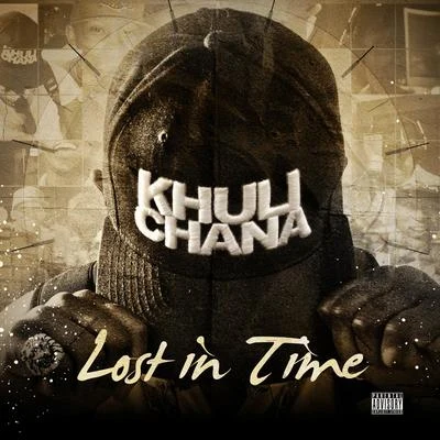 Khuli Chana Lost in Time