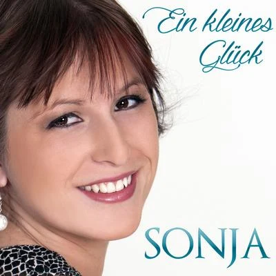 SONJA Ein kleines Glück