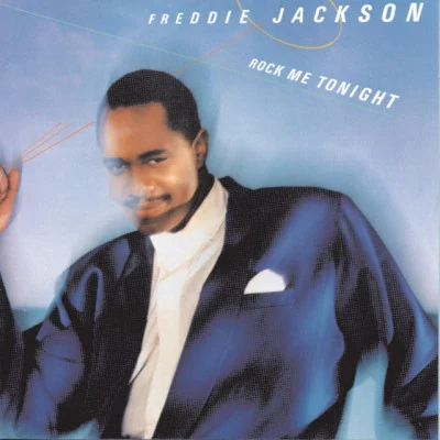 Freddie Jackson Rock Me Tonight