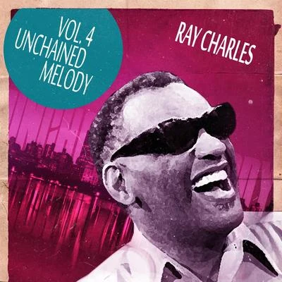 Ray Charles Unchained Melody Vol. 4