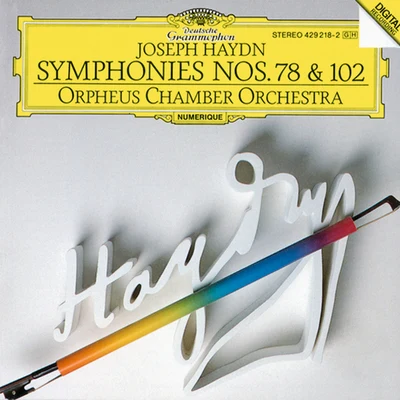 Orpheus Chamber Orchestra Haydn: Symphonies No.78 & No.102