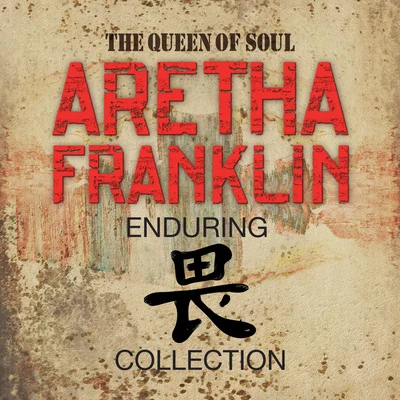 Aretha Franklin The Queen Of Soul - Aretha Franklin - Enduring Respect Collection グレイテスト・ヒッツ (Digitally Re-Mastered)