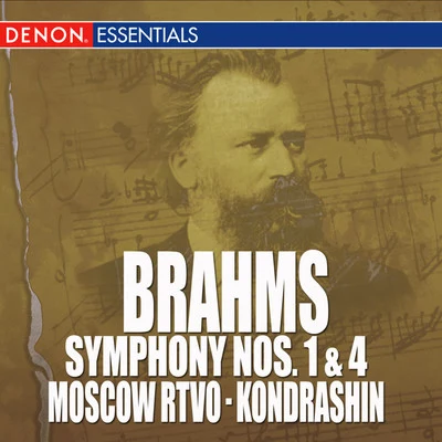 Moscow RTV Symphony Orchestra/Kyril Kondrashin Brahms: Symphony Nos. 1 & 4