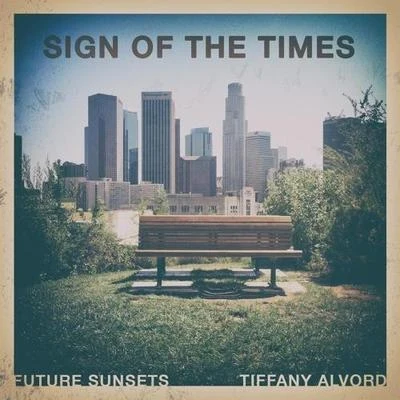 Tiffany Alvord Sign of the Times